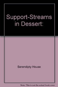 Support-Streams in Dessert: