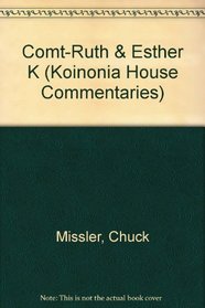Ruth & Esther: One Volume (Koinonia House Commentaries)