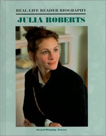 Julia Roberts (Real-Life Reader Biography)