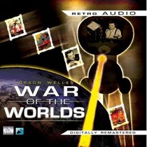 War of the Worlds: Featuring Orson Welles (Retro Audio)
