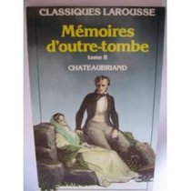 Memoires D'outre-tombe, Tome 2