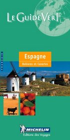 Michelin THE GREEN GUIDE Espagne (4th Edition, French language)