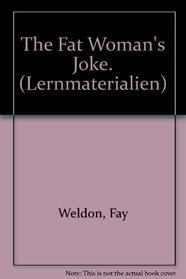The Fat Woman's Joke. (Lernmaterialien)