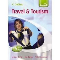 A2 for EDEXCEL Student's Book (Collins A Level Travel and Tourism)