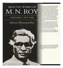 Selected Works of M.N. Roy: Volume I: 1917-1922