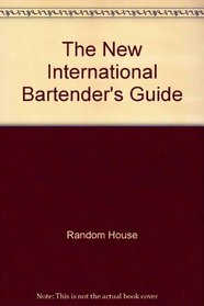 The New International Bartender's Guide