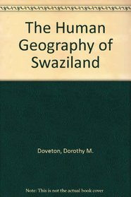 The Human Geography of Swaziland