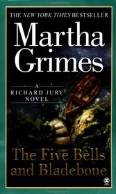 The Five Bells and Bladebone (Richard Jury, Bk 9)