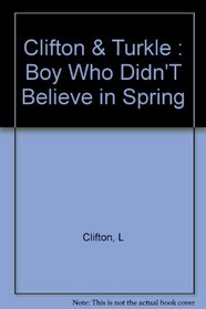 The Boy Who Didn't Believe in Spring: 2