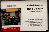 Scholastic Cassettes: Beto y Pedro