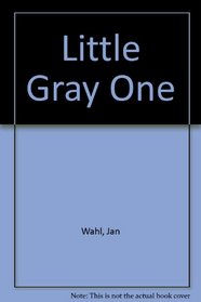 Little Gray One