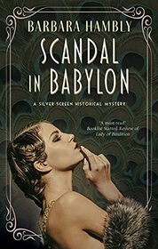 Scandal in Babylon (Silver Screen, Bk 1)