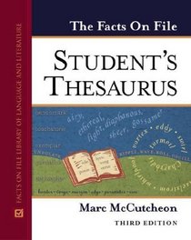 The Facts On File Student's Thesaurus (Facts on File)