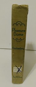 Pleasure Dome; On Reading Modern Poetry