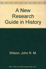 A New Research Guide in History