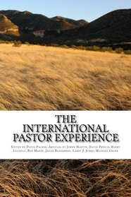 The International Pastor Experience: Testimonies from the Field
