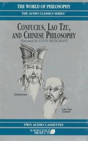Confucius, Lao Tzu and Chinese Philosophy (World of Philosophy) (Audio Cassette)