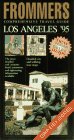 Frommer's Comprehensive Travel Guide Los Angeles '95 (Frommer's Comprehensive Travel Guide)