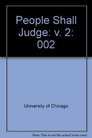 People Shall Judge, Vol. 2