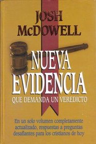 Nueva Evidencia Que Demanda un Veredicto (Spanish Edition)