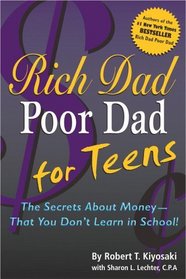 Rich Dad, Poor Dad for Teens