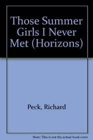 Those Summer Girls I Never Met (Horizons)