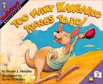 Too Many Kangaroo Things to Do! (Mathstart: Level 3)
