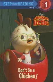 Don't Be a Chicken! (Step into Reading)