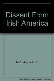 Dissent From Irish America