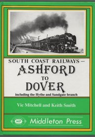 Ashford to Dover (South Coast Railway albums)