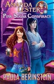 Amanda Lester and the Pink Sugar Conspiracy (Amanda Lester, Detective, Bk 1)