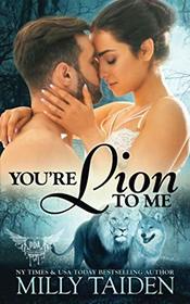 You're Lion to Me (Paranormal Dating Agency)