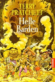 Helle Barden. Ein Roman von der bizarren Scheibenwelt.