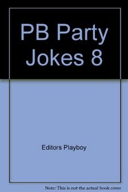 Pb Party Jokes 8