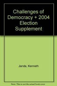 Challenges of Democracy + 2004 Election Supplement