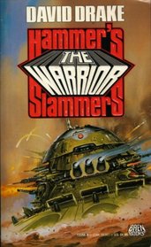 The Warrior (Hammer's Slammers Series, No 6)