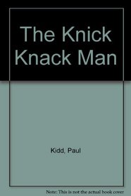 The Knick-Knack Man: Inside the Mind of Australia's Most Deranged Serial Killer