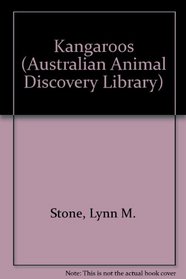 Kangaroos (Australian Animal Discovery Library)
