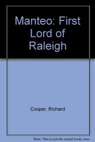 Manteo: First Lord of Raleigh