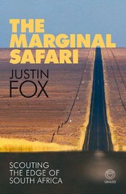 The Marginal Safari: Scouting the Edge of South Africa