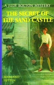The Secret Of The Sand Castle (Judy Bolton Mysteries)