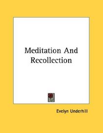 Meditation And Recollection