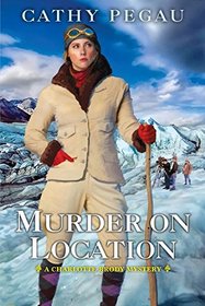 Murder on Location (Charlotte Brody, Bk 3)