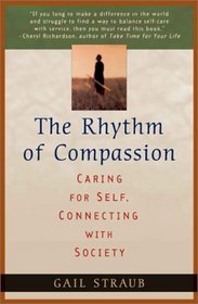 The Rhythm of Compassion: Caring for Self, Connecting With Society
