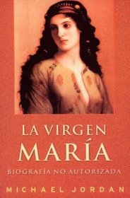 La Virgen Maria (Spanish Edition)