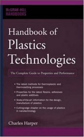 Handbook of Plastics Technologies (McGraw-Hill Handbooks)