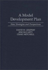 A Model Development Plan