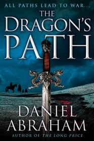The Dragon's Path (Dagger and the Coin, Bk 1)