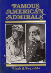 Famous American admirals (A Norback book)