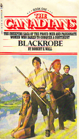 Blackrobe (Canadians, Bk 1)